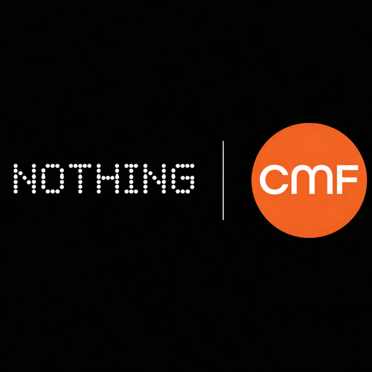 Nothing & CMF
